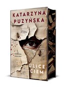 Ulice ciem... - Katarzyna Puzyńska -  foreign books in polish 