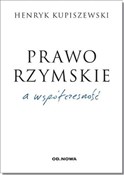 Prawo rzym... - Henryk Kupiszewski -  books in polish 