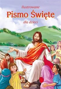Picture of Ilustrowane Pismo Święte dla dzieci