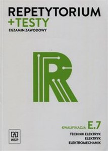 Picture of Repetytorium + testy Egzamin zawodowy E.7 Technik elektryk elektryk elektromechanik Szkoła ponadgimnazjalna