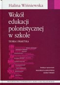 Wokół eduk... - Halina Wiśniewska -  books in polish 