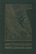 Resztę zos... - Jan Twardowski -  books from Poland
