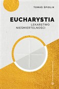 Eucharysti... - Tomasz Spidlik -  Polish Bookstore 