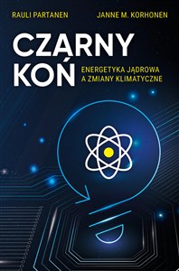 Obrazek Czarny Koń Energetyka jądrowa a zmiany klimatyczne