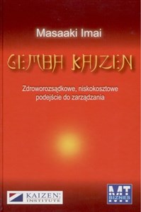 Picture of Gemba Kaizen Zdroworozsądkowe, niskokosztowe podejście do zarządzania