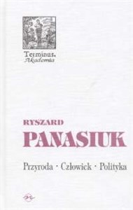 Picture of Przyroda Człowiek Polityka Z dziejów filozofii niemieckiej XVIII/XIX wieku