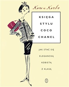 Picture of Księga stylu Coco Chanel Jak stać się elegancką kobietą z klasą