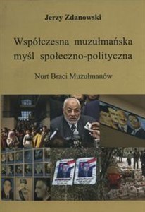 Picture of Współczesna muzułmańska myśl społeczno-polityczna Nurt Braci Muzułmanów