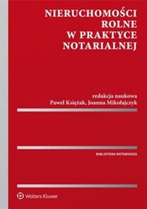 Picture of Nieruchomości rolne w praktyce notarialnej