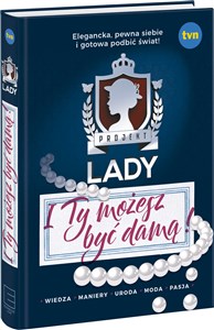 Obrazek Projekt Lady I Ty możesz być damą