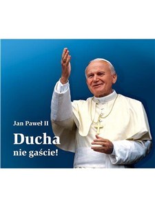 Picture of Perełka papieska 10 - Ducha nie gaście!