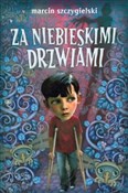 Za niebies... - Marcin Szczygielski -  Polish Bookstore 