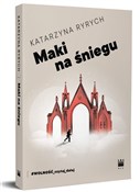 Maki na śn... - Katarzyna Ryrych -  foreign books in polish 