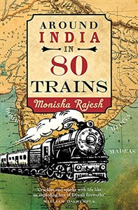 Picture of Around India in 80 Trains: One of the Independent's Top 10 Books about India