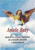 Książka : Aniele Boż... - Opracowanie Zbiorowe
