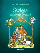 Książka : Święta dob... - Jan Twardowski