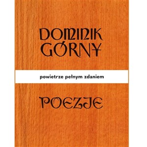 Picture of Poezje. Powietrze pełnym zdaniem