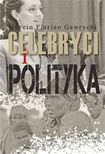 Picture of Celebryci i polityka