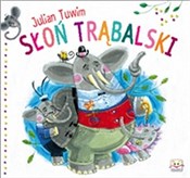 Słoń Trąba... - Julian Tuwim -  Książka z wysyłką do UK