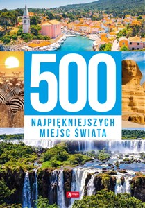 Picture of 500 najpiękniejszych miejsc świata