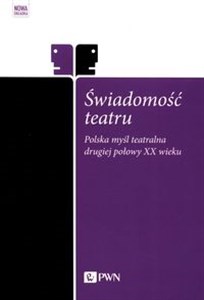 Picture of Świadomość teatru Polska myśl teatralna drugiej połowy XX wieku