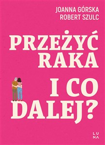 Picture of Przeżyć raka I co dalej?