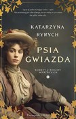 Książka : Psia gwiaz... - Katarzyna Ryrych