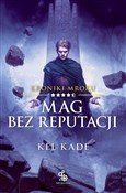 Mag bez re... - KEL KADE -  books in polish 