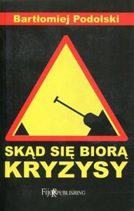 Obrazek Skąd się biorą kryzysy