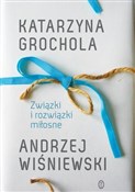 Związki i ... - Katarzyna Grochola, Andrzej Wiśniewski -  Książka z wysyłką do UK