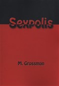 Sexpolis - M. Grossman -  books from Poland