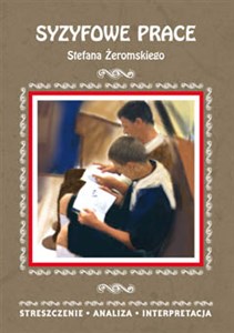 Picture of Syzyfowe prace Stefana Żeromskiego Streszczenie analiza interpretacja