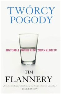 Obrazek Twórcy pogody Historia i przyszłe skutki zmian klimatu