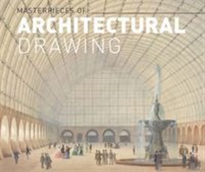 Picture of Masterworks of Architectural Drawing