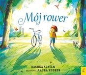 Mój rower - Dashka Slater -  Polish Bookstore 