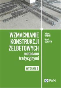 Picture of Wzmacnianie konstrukcji żelbetowych metodami tradycyjnymi