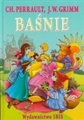 Polska książka : Baśnie - Charles Perrault, Jakub Grimm, Wilhelm Grimm