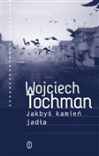 Jakbyś kam... - Wojciech Tochman -  foreign books in polish 