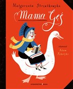 polish book : Mama Gęś - Małgorzata Strzałkowska