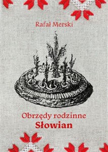 Picture of Obrzędy rodzinne Słowian