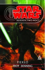 Obrazek Star Wars Dziedzictwo Mocy Piekło