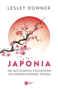 Obrazek Japonia. Od mitycznych początków do popkulturowej potęgi