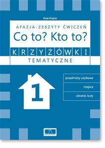Picture of Krzyżówki tematyczne 1 Afazja - Co to? Kto to? ćw.
