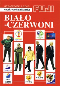Picture of Encyklopedia piłkarska. Biało-Czerwoni