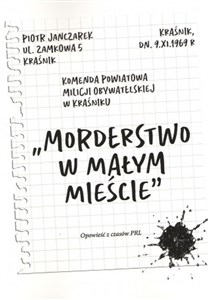 Picture of Morderstwo w małym mieście. Opowieść z czasów PRL