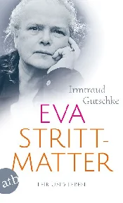 Zobacz : Eva Stritt... - Irmtraud Gutschke