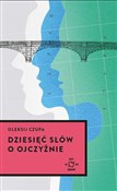 Dziesięć s... - Ołeksij Czupa -  books from Poland