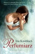 polish book : Perfumiarz... - Ina Knobloch