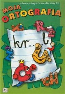 Picture of Moja ortografia zabawy ortograficzne dla klasy 2