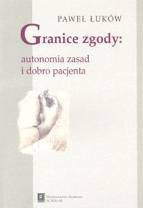 Picture of Granice zgody Autonomia zasad i dobro pacjenta